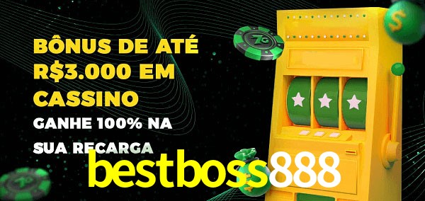 bestboss888 melhor bônus de depósito